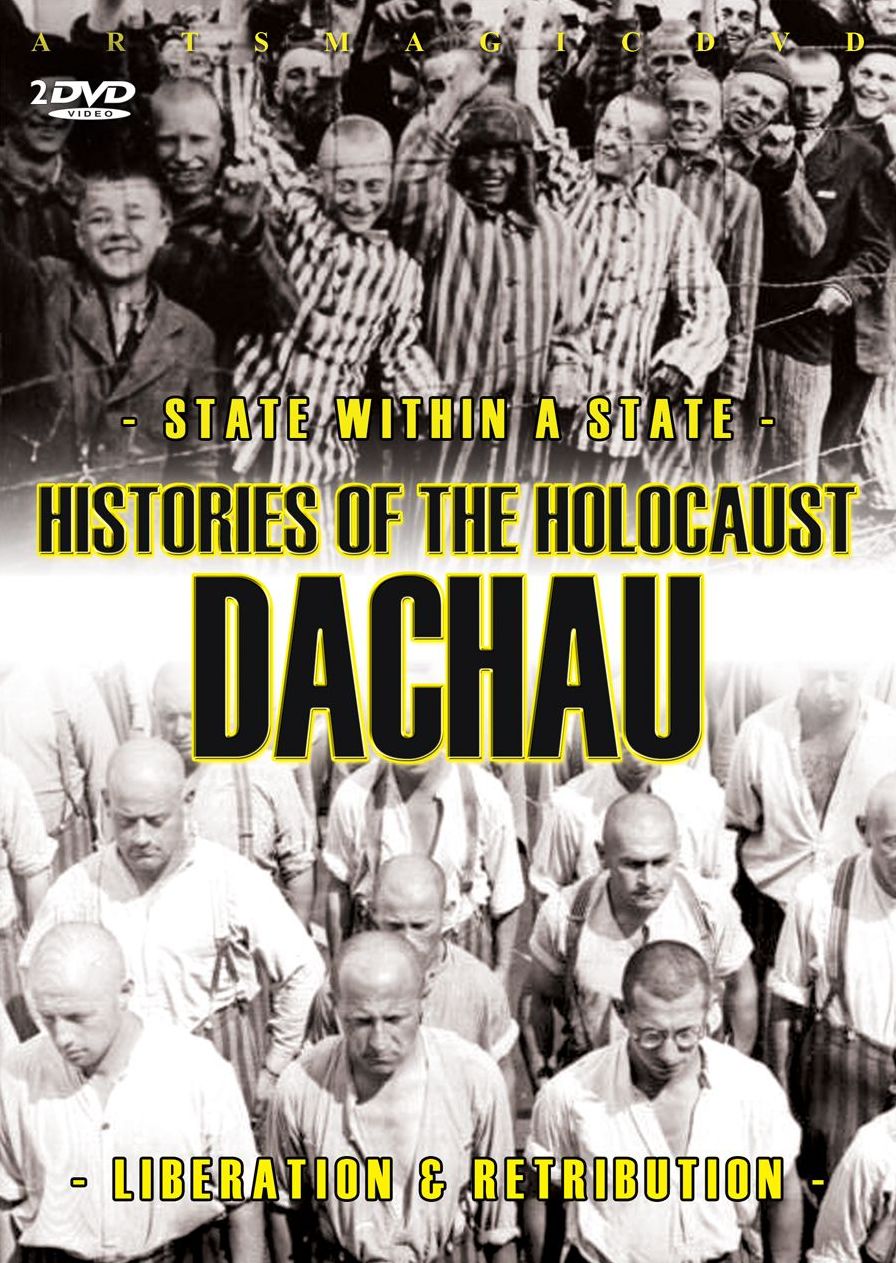 Histories of the Holocaust: Dachau - Liberation and Retribution