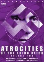 Atrocities of the Third Reich, Vol. 2 [2 Discs]