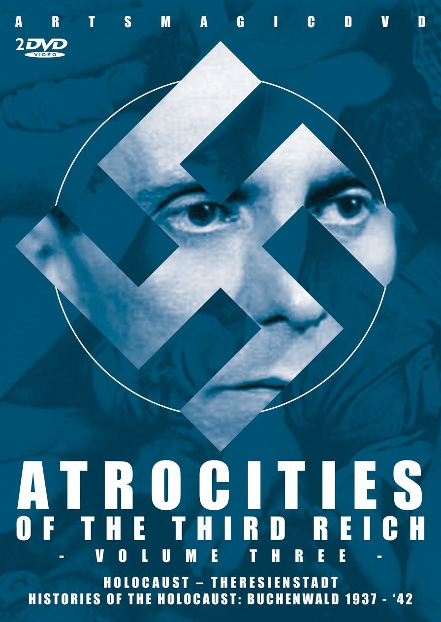 Atrocities of the Third Reich, Vol. 3