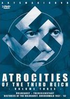 Atrocities of the Third Reich, Vol. 3