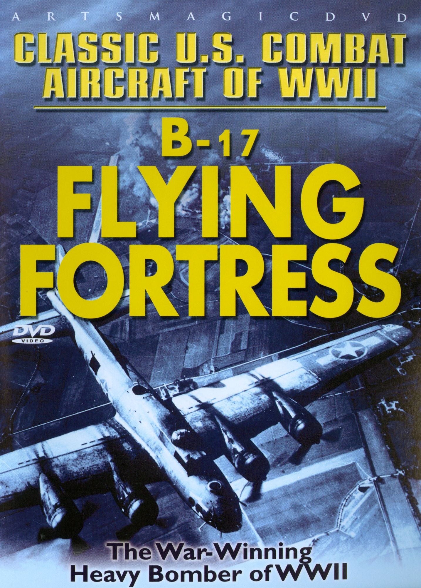 Classic U.s. Combat Aircraft Of Wwii: B-17 Flying Fortress
