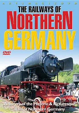 The Railways Of Northern Germany