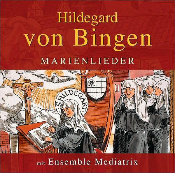 Hildegard von Bingen: Femina forma Maria