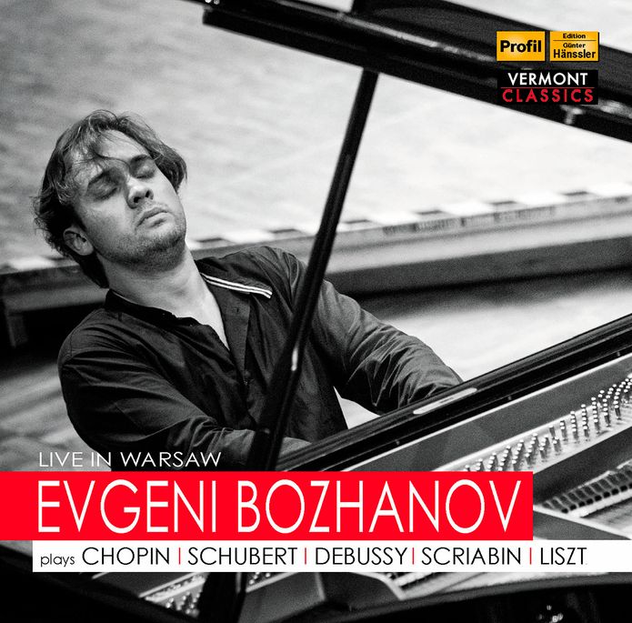 Live in Warsaw: Evgeni Bozhanov plays Chopin, Schubert, Debussy, Scriabin, Liszt