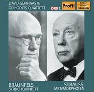 Walter Braunfels: Streichquintett; Richard Strauss: Metamorphosen