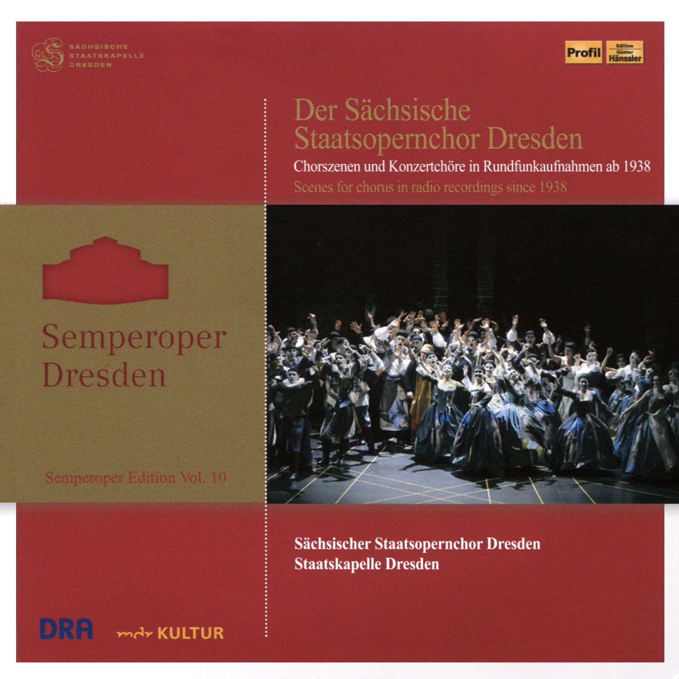 Semperoper-Edition, Vol. 10: Der Sächische Staatsopernchor Dresden