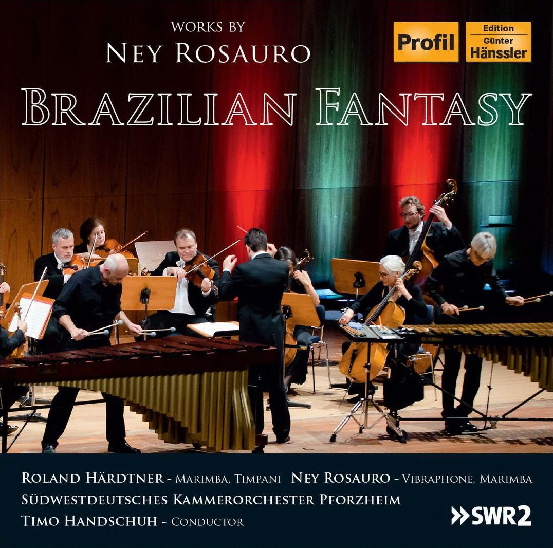 Ney Rosauro: Brazilian Fantasy