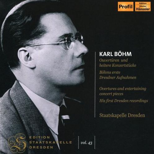 Edition Staatskapelle Dresden, Vol. 43: Karl Bhm