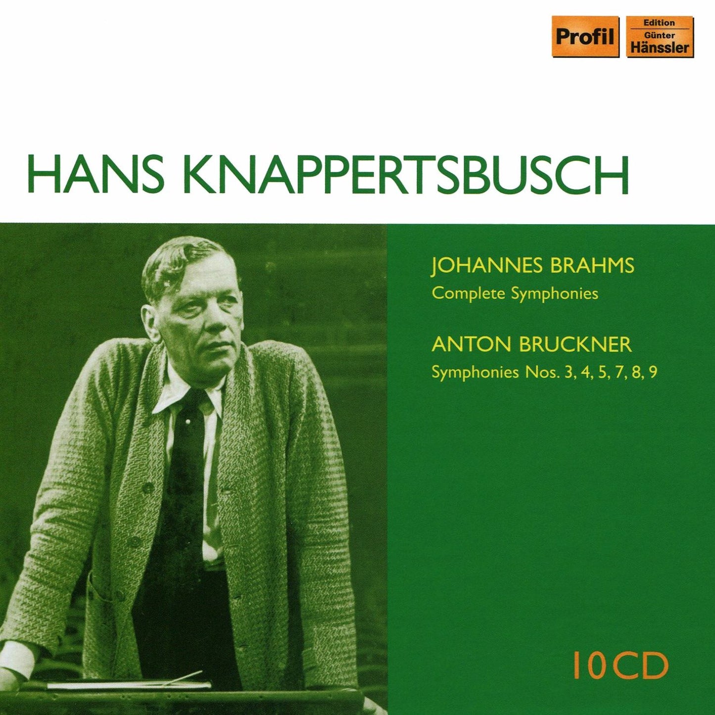 Johannes Brahms: Complete Symphonies; Anton Bruckner: Symphonies Nos. 3, 4, 5, 7, 8, 9
