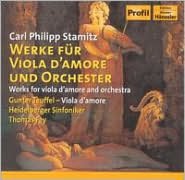 Carl Philipp Stamitz: Werke f?r Viola d'Amore und Orchestra