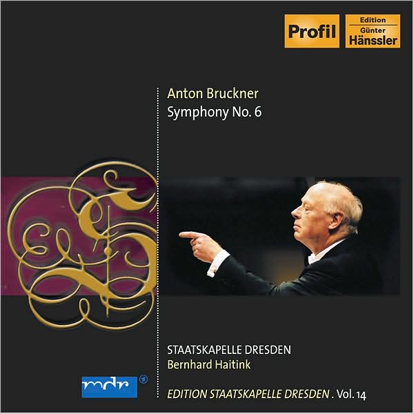 Bruckner: Symphony No. 6