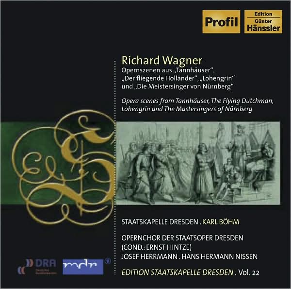 Richard Wagner: Tannh?user; Der Fliegende Holl?nder; Lohengrin; Die Meistersinger von N?rnberg