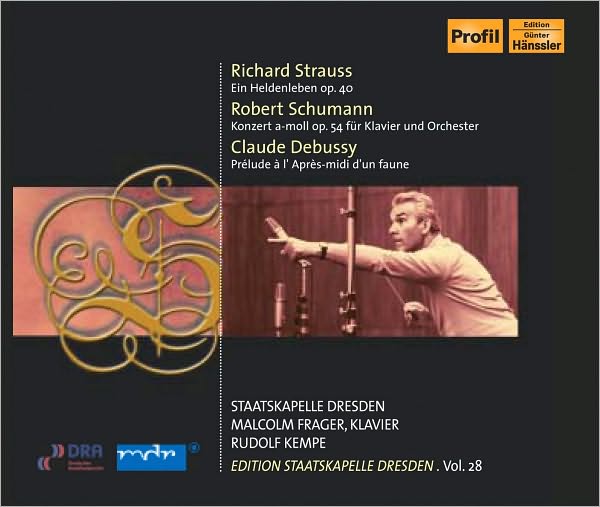 Strauss: Ein Heldenleben; Schumann: Piano Concerto, Op. 54; Debussy: Pr?lude ? l'Apr?s-midi d'un faune