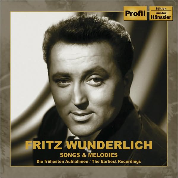 Fritz Wunderlich: Songs & Melodies