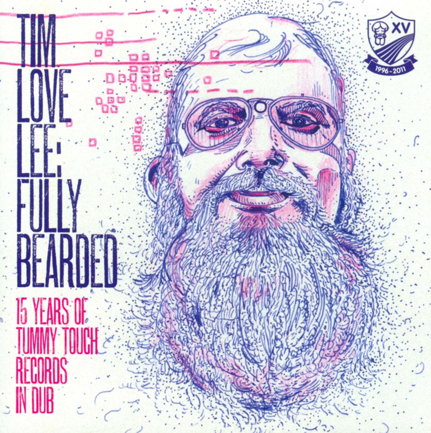 Fully Bearded: 15 Years Of Tummy Touch Records In Dub