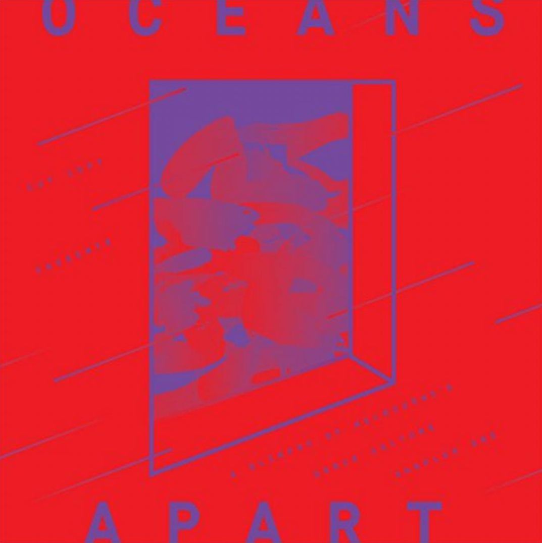 Oceans Apart: A Glimpse Of Melbourne's Dance Culture [Sampler 1]