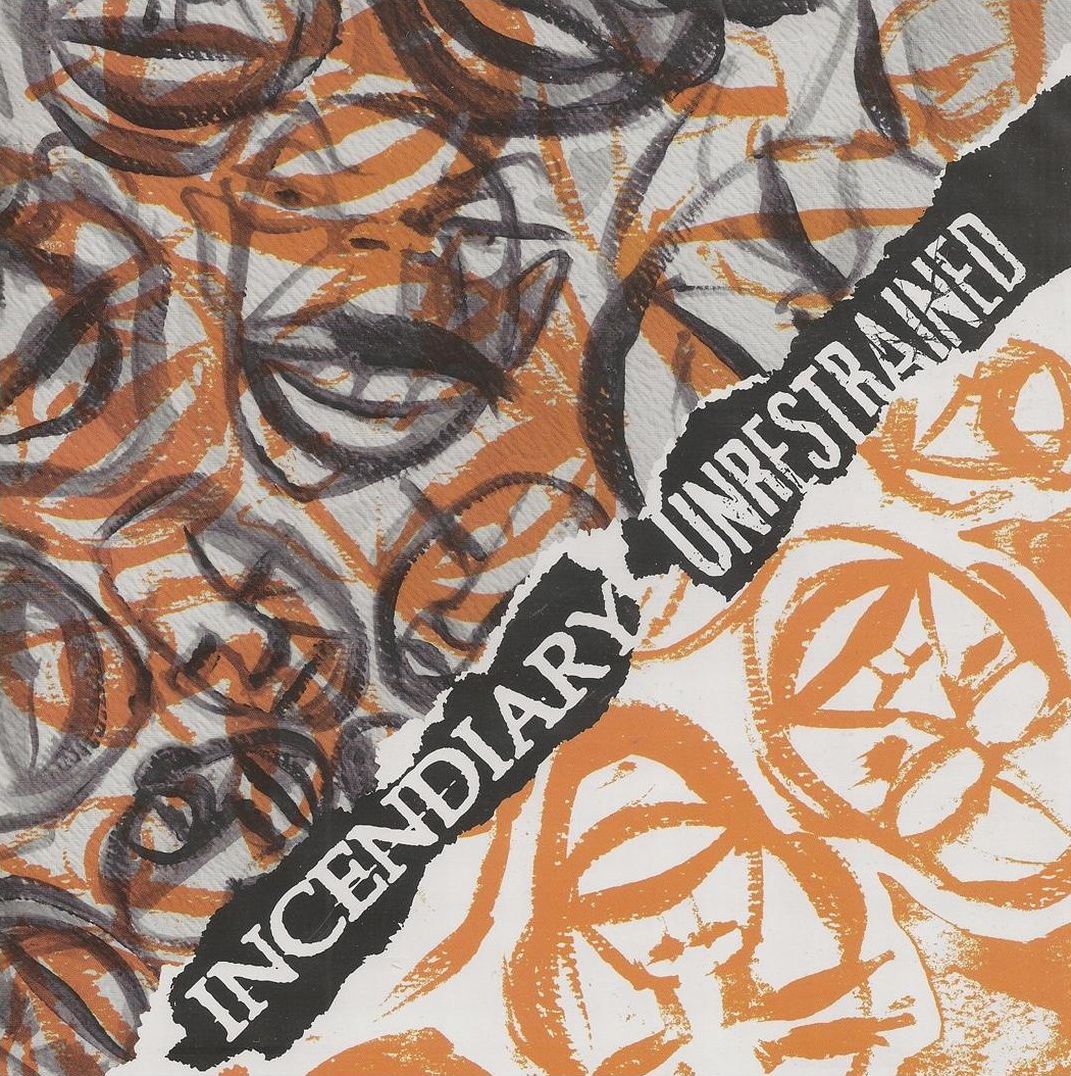 Unrestrained (Incendiary)