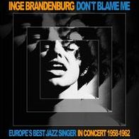 Don't Blame Me: Eurpoe's Best Jazz Singer, In Concert 1958-1962