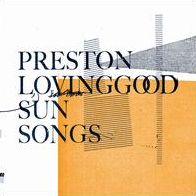 Sun Songs (Preston Lovinggood)