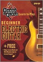 House of Blues Presents Learn To Play Electric Guitar