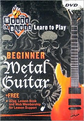 House of Blues Presents Learn to Play Metal Guitar - Beginner