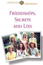 Friendships, Secrets and Lies