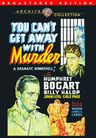 You Can't Get Away With Murder