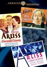 George Arliss Collection: Old English/A Successful Calamity/The King's Vacation [3 Discs]