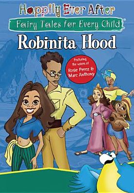 Happily Ever After: Robinita Hood