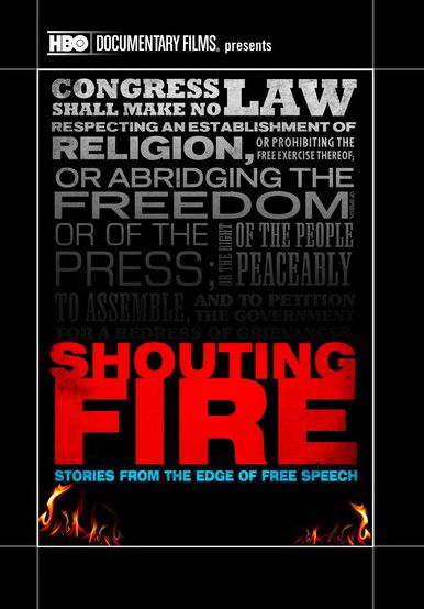 Shouting Fire: Stories from the Edge of Free Speech