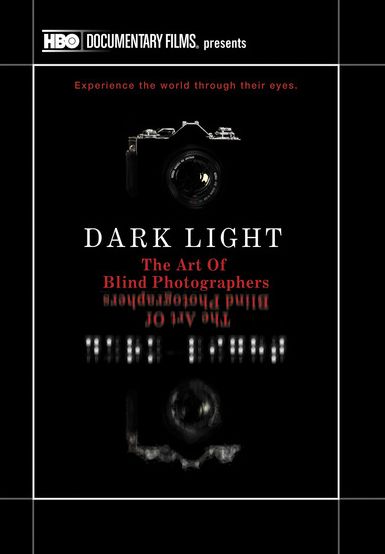 Dark Light: The Art of Blind Photographers