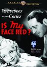 Is My Face Red?