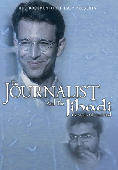 The Journalist and The Jihadi: The Murder of Daniel Pearl