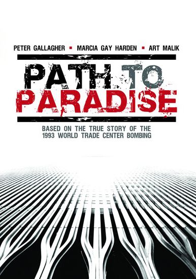 Path to Paradise: The Untold Story of the World Trade Center Bombing