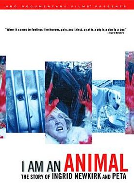 I Am an Animal: The Story of Ingrid Newkirk and PETA