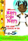 Happy to Be Nappy and Other Stories of Me