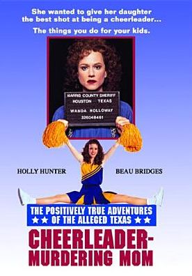 The Positively True Adventures of the Alleged Texas Cheerleader-Murdering Mom