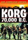 Korg: 70,000 B.C. - The Complete Series [2 Discs]