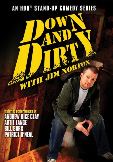 Down and Dirty with Jim Norton