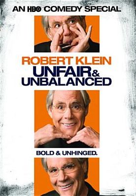 Robert Klein: Unfair & Unbalanced