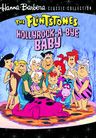 The Flintstones: Hollyrock-A-Bye Baby