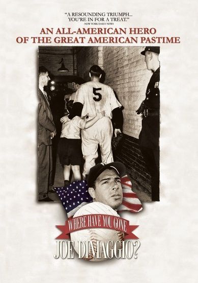 Where Have You Gone, Joe DiMaggio?