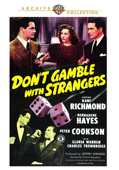 Don't Gamble With Strangers