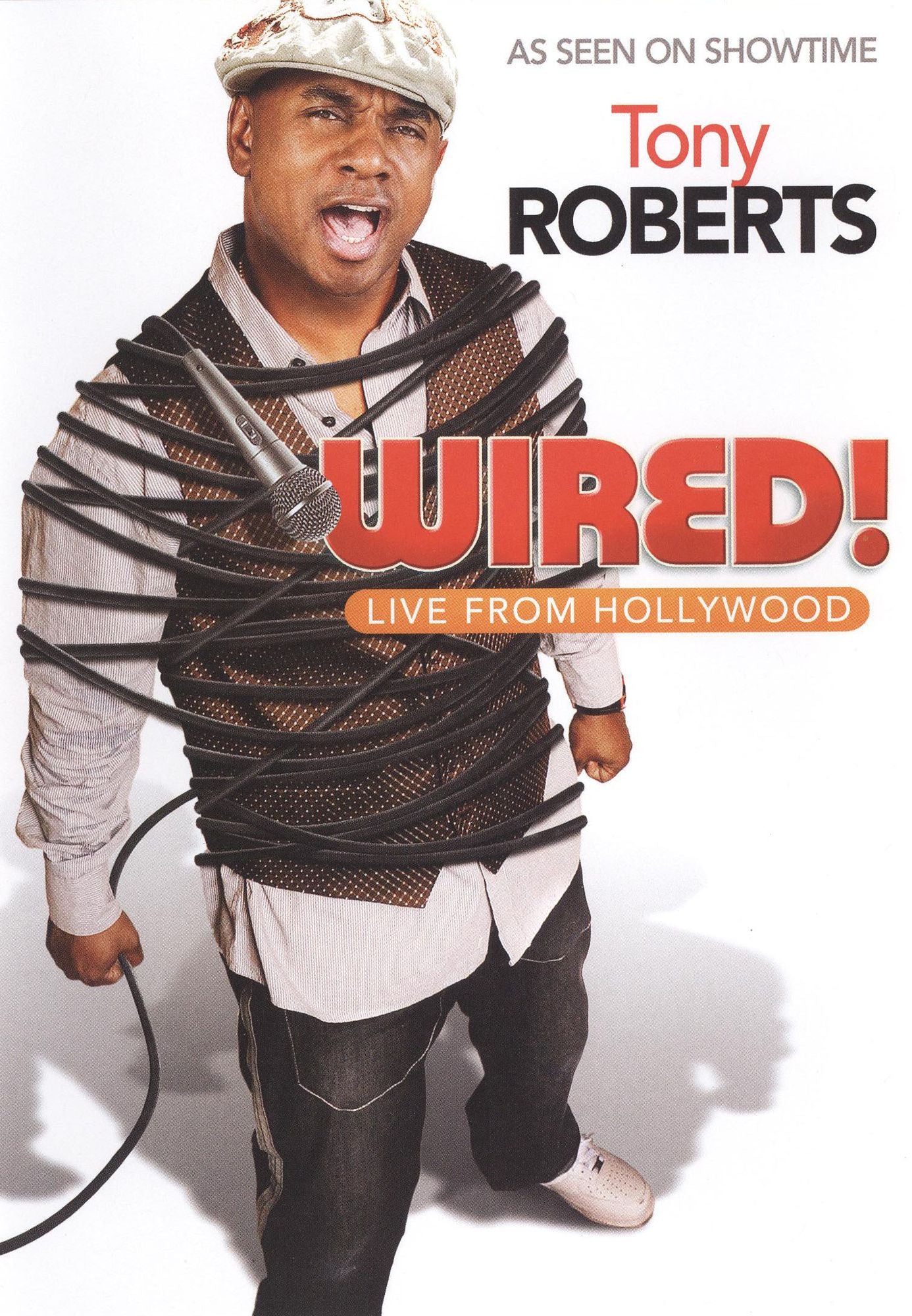 Tony Roberts: Wired!