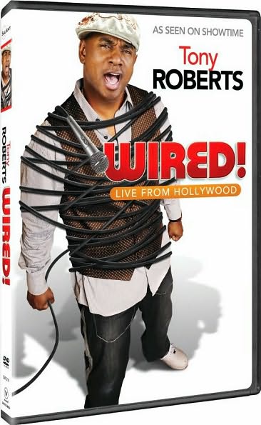 Tony Roberts: Wired!