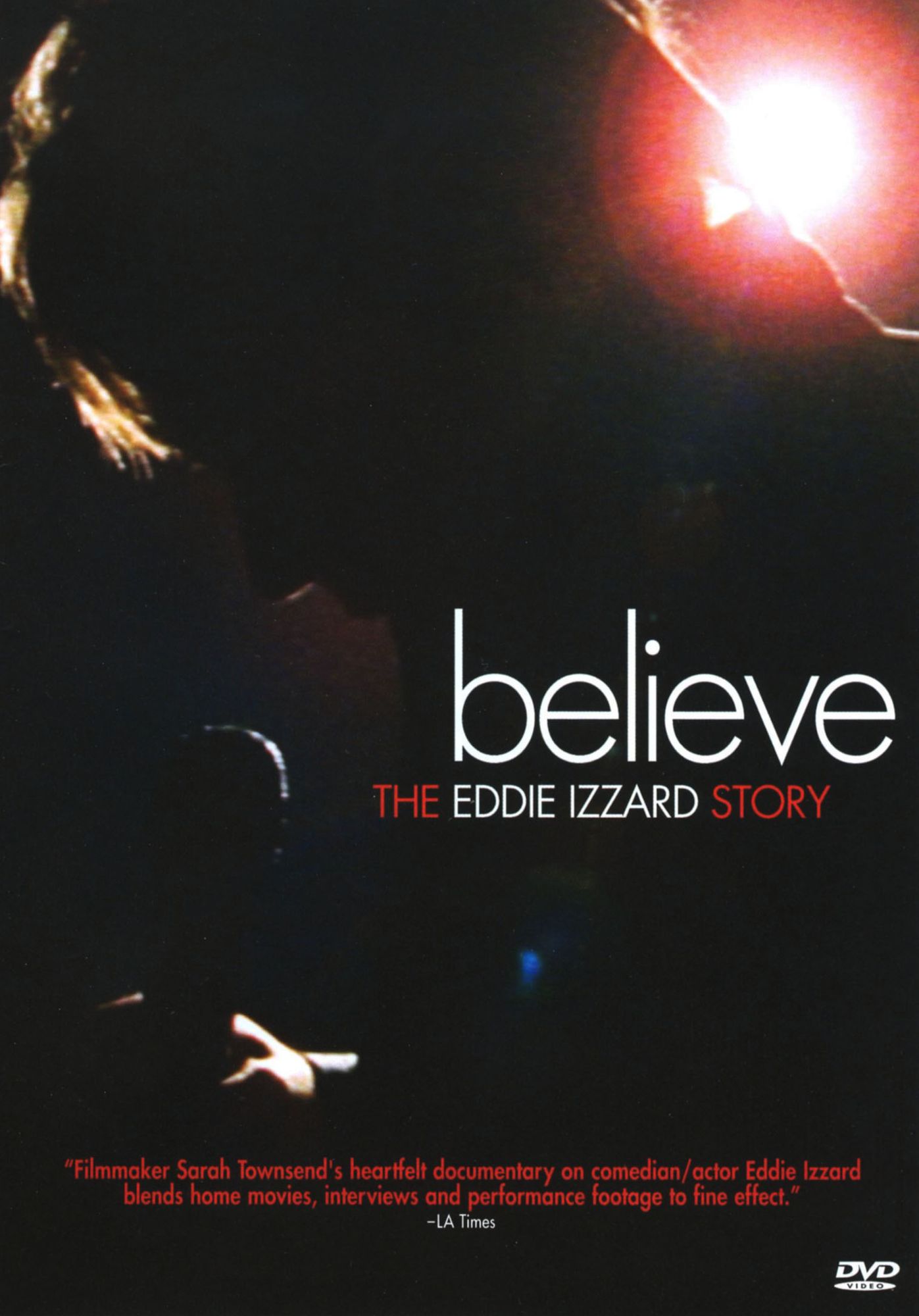 Believe: The Eddie Izzard Story