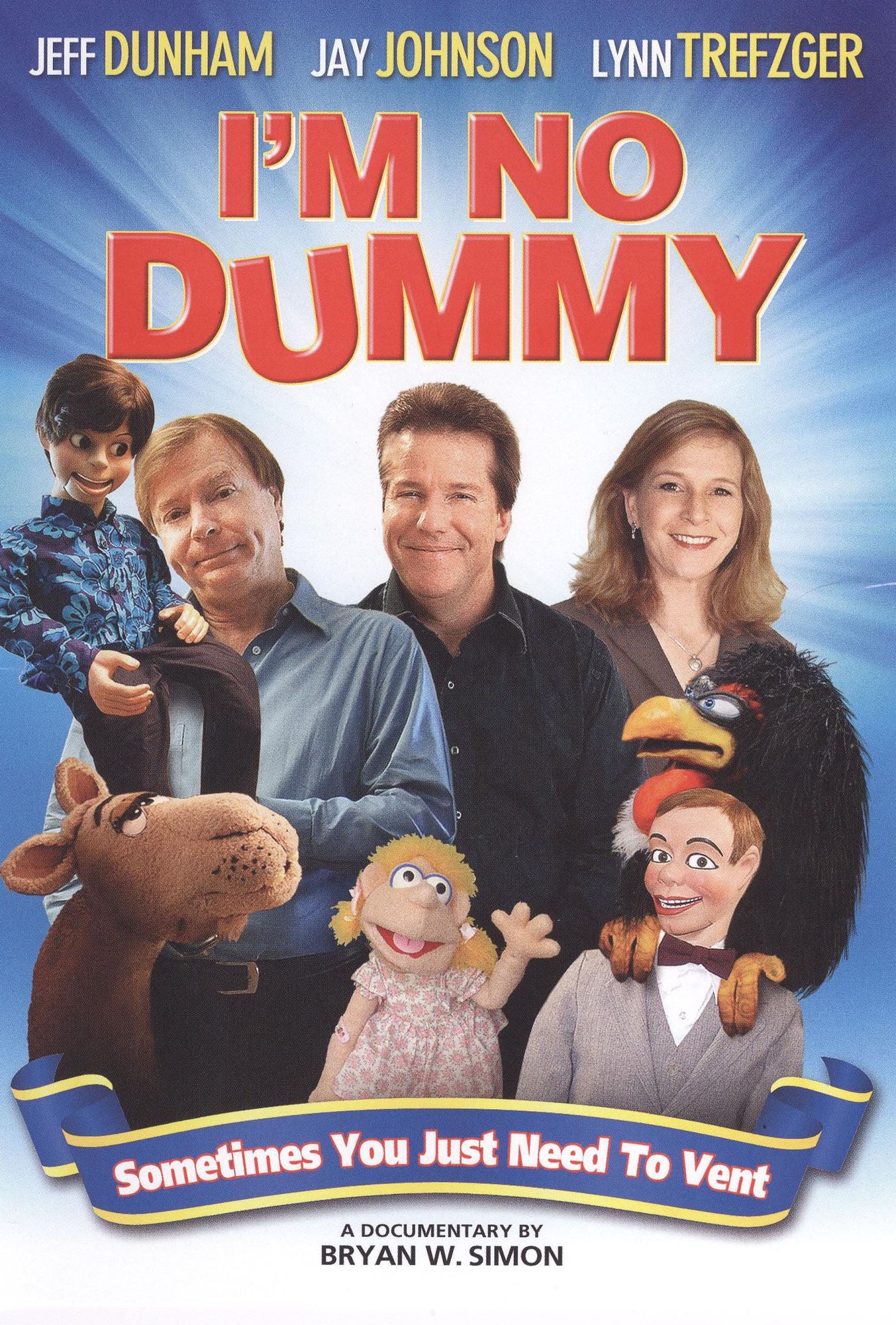 I'm No Dummy