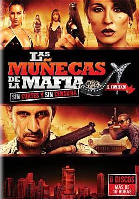 Las Munecas de la Mafia, Part 1 [6 Discs]