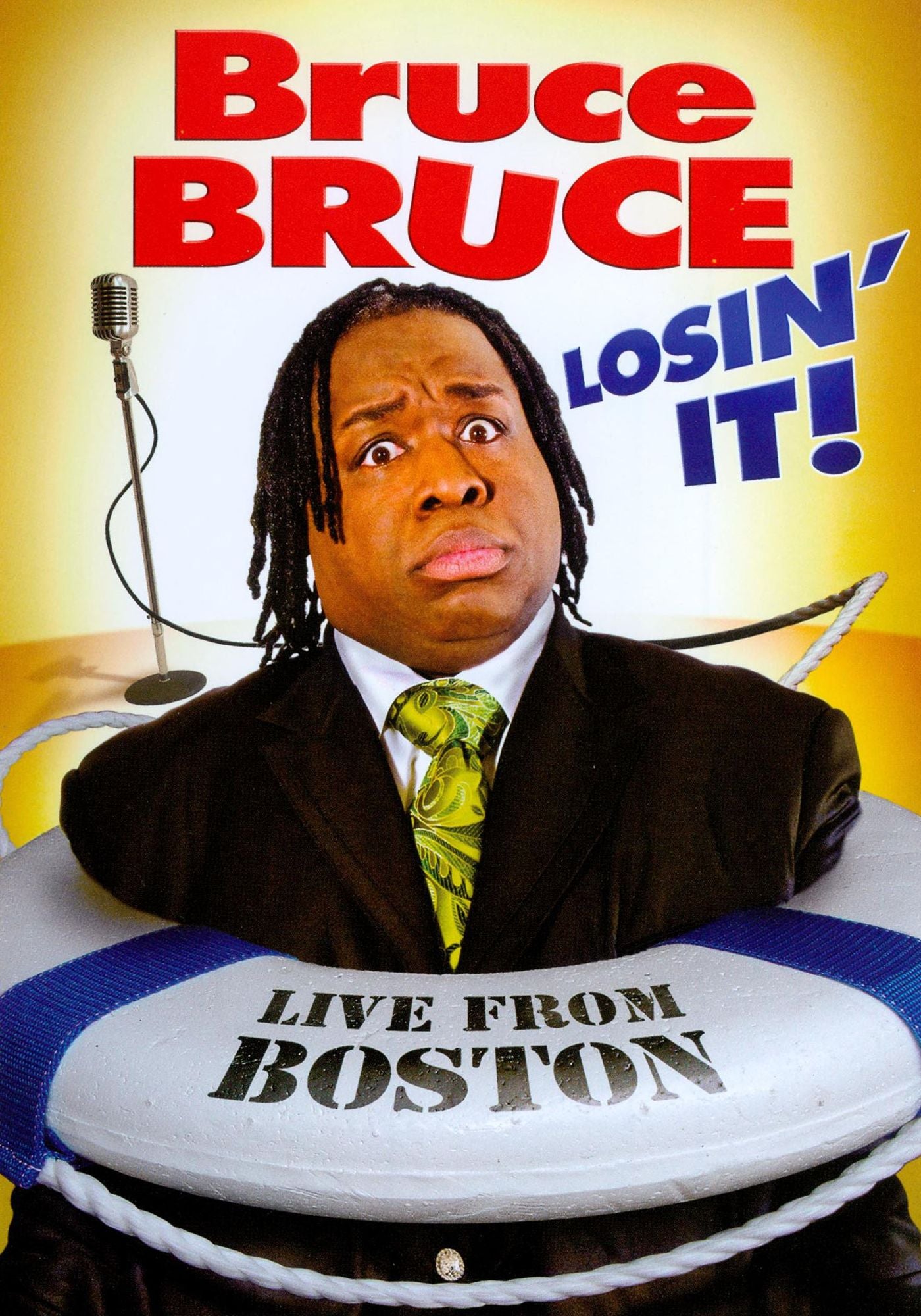 Bruce Bruce: Losin' It! - Live from Boston