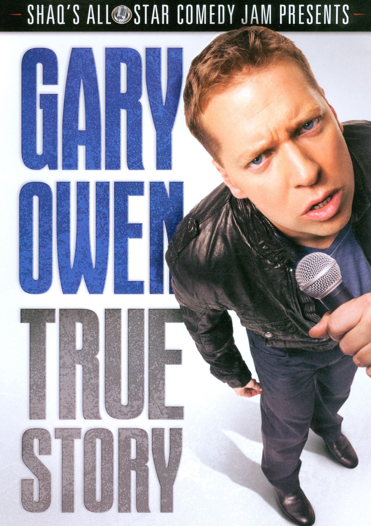 Gary Owen: True Story
